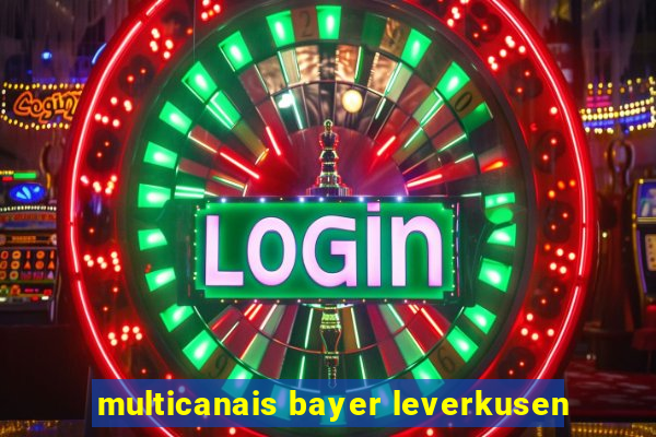 multicanais bayer leverkusen